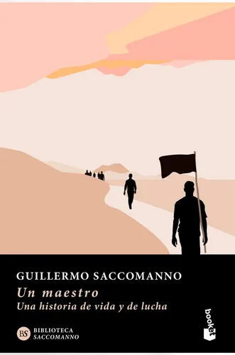 Un Maestro - Guillermo Saccomanno - Booket