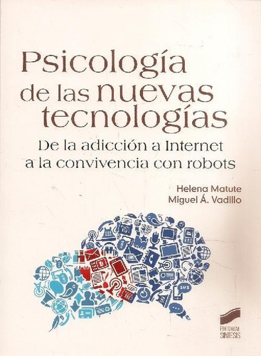 Libro Psicología De Las Nuevas Tecnologías De Helena Matute