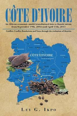 Libro Cote D'ivoire : An African Economic Model Transform...