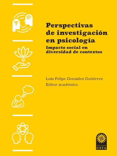 Perspectivas De Investigación En Psicología