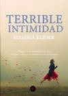 Terrible Intimidad Eugenia Kleber Serial Ediciones