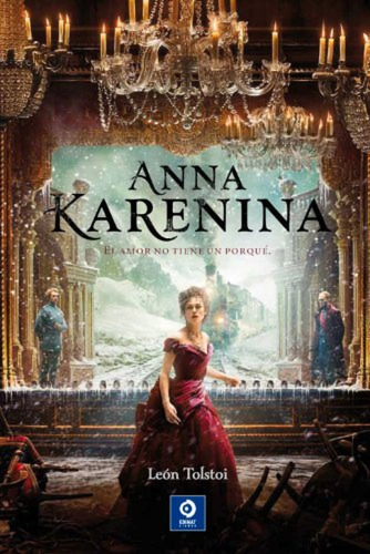 Libro - Anna Karenina. El Amorno Tiene Un Porqué 