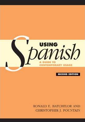 Libro Using Spanish - R. E. Batchelor