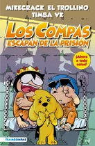 Comprar Los Compas 2 Escapan De La Prision - Mikecrack (libro) - Nue