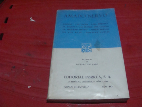 Libro  Amado Nervo , Porrua  , Año 1984  , 237 Paginas