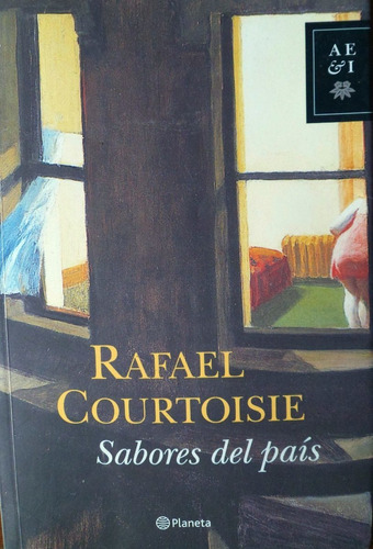 Rafael Courtoisie - Sabores Del Pais