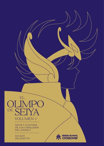 Libro El Olimpo De Seiya - Ignacio Pillonetto