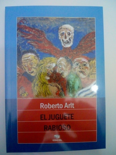 Libro El Juguete Rabioso De Roberto Arlt (12)