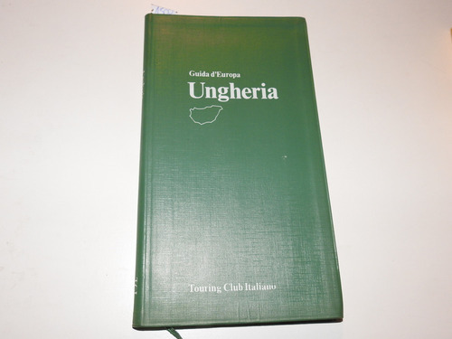 Ungheria. Guida D'europa. L578 