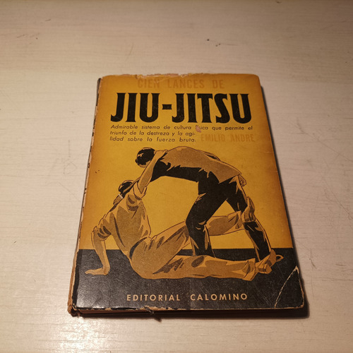 Cien Lances De Jiu - Jitsu Emilio Andre Editorial Calomino