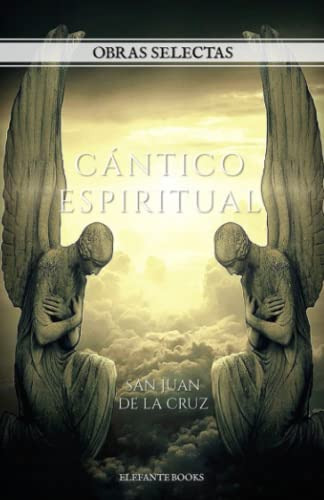 Cantico Espiritual (edición En Español)