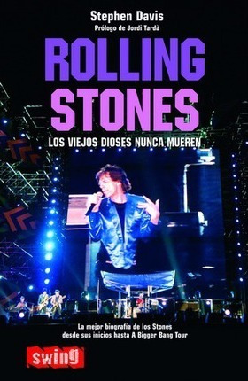 The Rolling Stones Los Dioses Nunca Mueren Libo