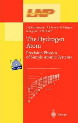 Libro The Hydrogen Atom : Precision Physics Of Simple Ato...
