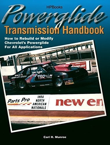 Powerglide Transmission Handbook How To Rebuild Or.., De Munroe, Carl. Editorial Hp Books En Inglés