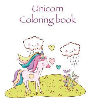 Libro Unicorn Coloring Book : Funny Coloring Book - 100 M...