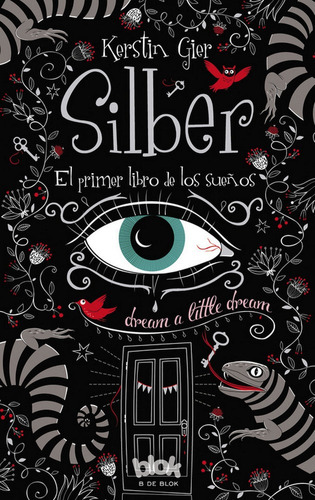 Silber. El Primer Libro De Los Sueños