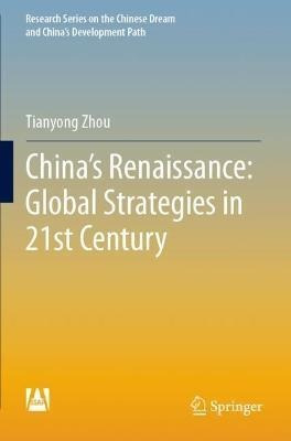 Libro China's Renaissance: Global Strategies In 21st Cent...