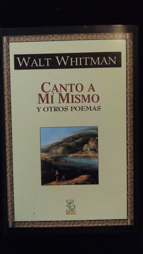 Canto A Mí Mismo, W. Whitman 