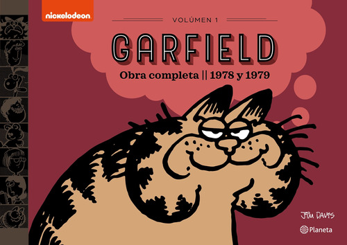 Garfield. Obra completa. Volumen 1, de Davis, Jim. Serie Nickelodeon Editorial Planeta México, tapa blanda en español, 2021