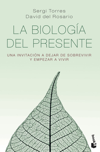 La Biologia Del Presente - Torres Sergi Rosario David Del