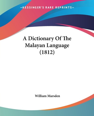Libro A Dictionary Of The Malayan Language (1812) - Marsd...