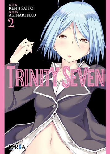 Trinity Seven 2, De Kenji Saito. Editorial Ivrea, Tapa Blanda En Español