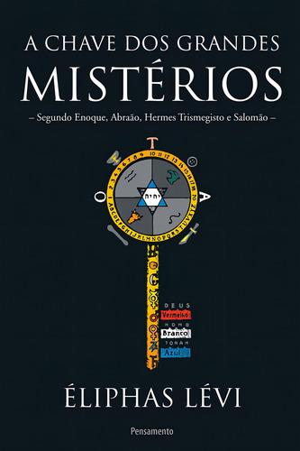 A Chave Dos Grandes Misterios Editora Pensamento Capa Mole