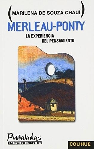Merleau Ponty- La Experiencia Del Pensamiento - De Souza Cha