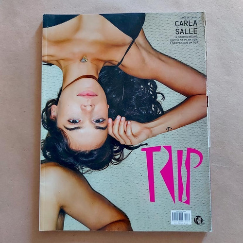 Revista Tpm / Trip 271 Dez2017 Carla Salle  Gabriel Leone