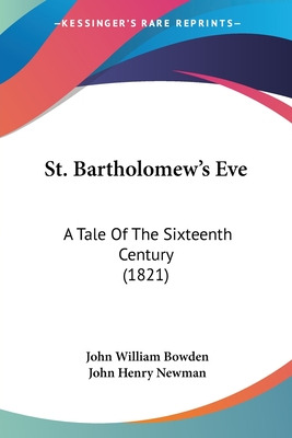 Libro St. Bartholomew's Eve: A Tale Of The Sixteenth Cent...