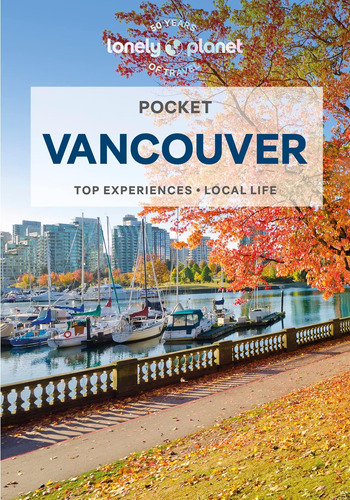 Lonely Planet Pocket Vancouver (guía De Bolsillo)