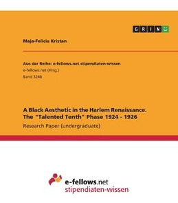 Libro A Black Aesthetic In The Harlem Renaissance. The  T...