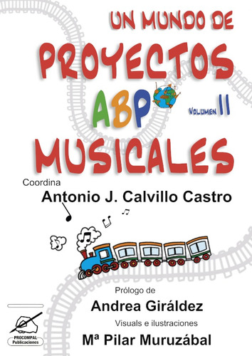 Un Mundo De Proyectos Abp Musicales - Mauricio Rodríguez...