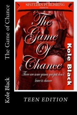 Libro The Game Of Chance - Kole Black