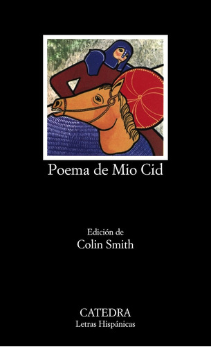 Poema De Mio Cid, Anónimo, Ed. Cátedra