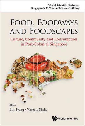 Libro Food, Foodways And Foodscapes: Culture, Community A...