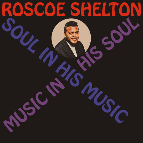 Cd De Roscoe Shelton Soul In His Music, Music In His Soul