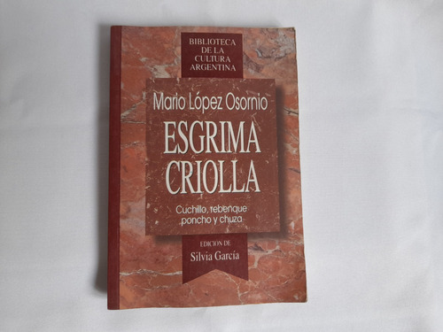 Esgrima Criolla, M. Lopez Osornio. Cuchillo, Poncho