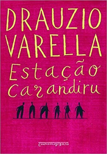 Estação Carandiru, De Drauzio Varella. Editora Companhia De Bolso Em Português