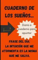 Comprar Cuaderno De Los Suenos: Cuadernos Y Diarios Para Anotar Y Es