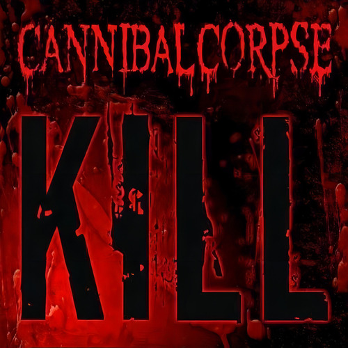 Cannibal Corpse - Kill - Cd + Dvd