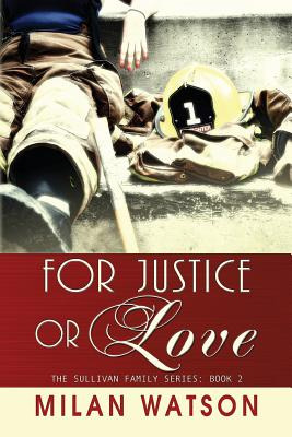 Libro For Justice Or Love - Watson, Milan