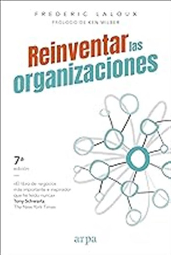 Reinventar Las Organizaciones (la Cubierta Y La Edición Pued