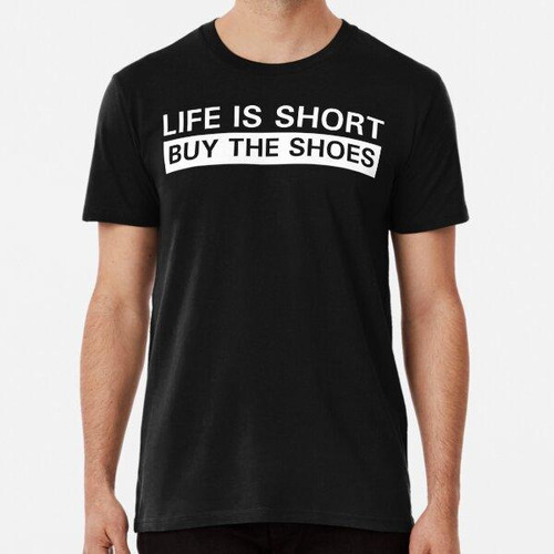 Remera Comprar The Shoes Life Is Texto Corto Diseñador De Mo