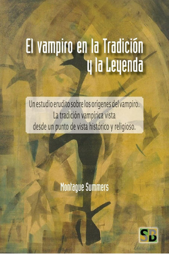 Libro: El Vampiro En La Tradición Y La Leyenda (spanish Edit