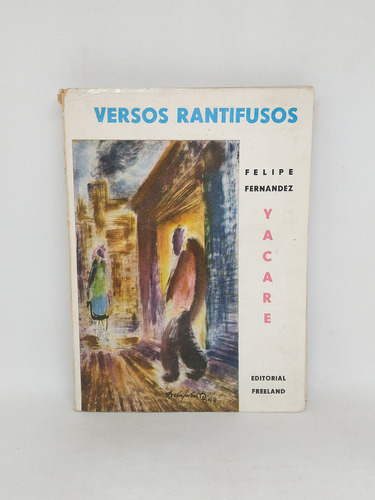 Versos Rantifusos Felipe Fernandez Yacare 1964