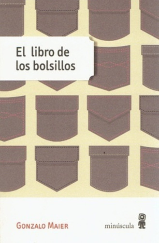 El Libro De Los Bolsillos - Maier Gonzalo