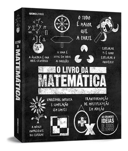 O Livro Da Matemática As Grandes Ideias De Todos Os Tempos