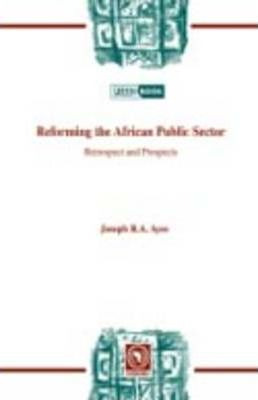 Libro Reforming The African Public Sector - Joseph R. A. ...