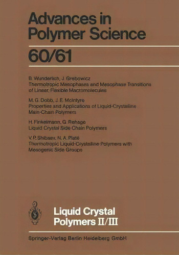 Liquid Crystal Polymers Ii/iii, De M. Gordon. Editorial Springer-verlag Berlin And Heidelberg Gmbh & Co. Kg, Tapa Blanda En Inglés